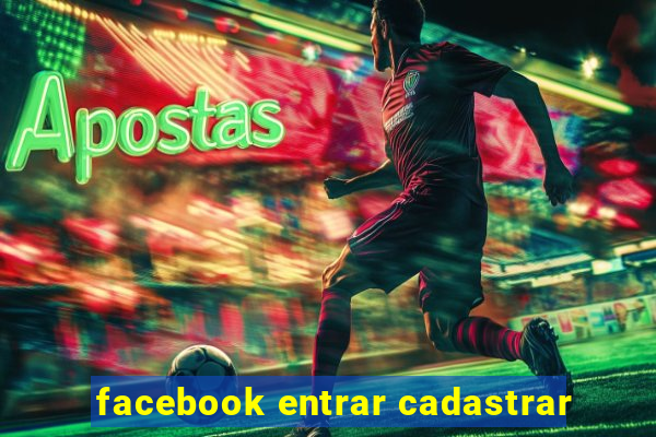 facebook entrar cadastrar